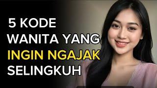 5 KODE WANITA YANG INGIN NGAJAK SELINGKUH