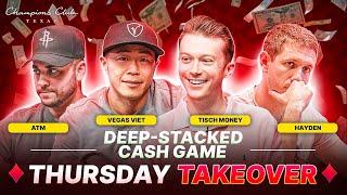 Deep Stacked NLH Cash featuring Vegas Viet, Ti$ch Money, ATM & Hayden!