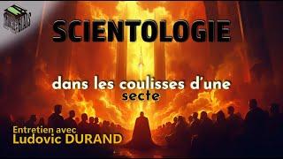 SCIENTOLOGIE - Dans les coulisses d'une secte