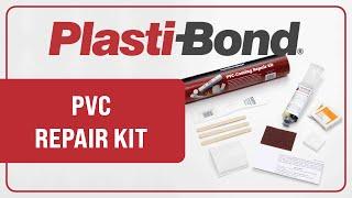 Plast-Bond PVC Repair Kit