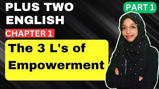 Plus Two English-Chapter 1- 3L's of Empowerment||Your Online Teacher