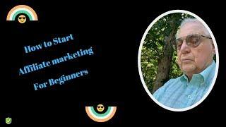 How to start Affiliate Marketing for Beginners