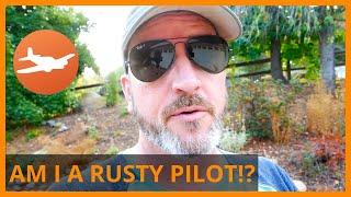 Rusty Pilot REVIEW - Getting comfortable in the Airplane after a long break from flying.