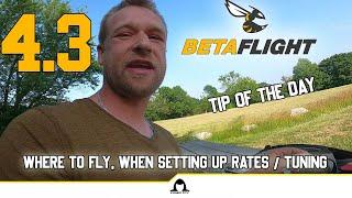 Betaflight 4 3 - Old Quad New Firmware - Where should you test Rates and Tuning ?