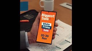 Amazon’s White Friday Sale - Bigger than the Meeting - 20-30 Nov