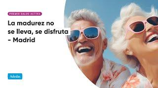 SESIÓN COMPLETA - La madurez no se lleva, se disfruta - Madrid