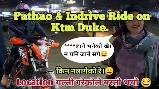 pathao & indrive Ride on Ktm Duke || location गल्ती गरेकोले यस्तो भयाे