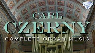 Czerny: Complete Organ Music