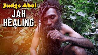 Judge Abel-Jah Healing Official Music Video!