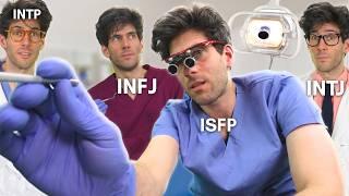 16 Personalities as Dentists