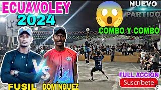 ECUAVOLEY fusil 2024  el Android FUSIL VS EL DIDAS DOMÍNGUEZ EN SANTO DOMINGO #ecuavoleysantodoming