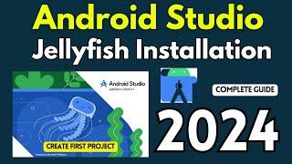 How to Install Android Studio on Windows 10 [2024] |Android Studio Jellyfish|Create First Android