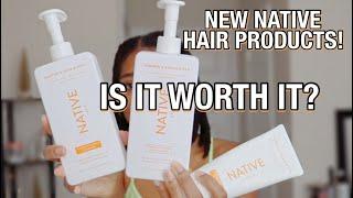 THE ALL NEW NATIVE HAIR CARE REVIEW! | Everything you need to know!