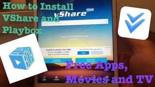 DOWNLOAD AND INSTALL PAID APPS FOR FREE! INSTALL VSHARE AND PLAYBOX ON YOUR iDEVICES!!