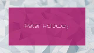 Peter Holloway - appearance