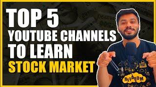 Top 5 Youtube Channels To Learn Stock MarketTAKE ACTION NOW !