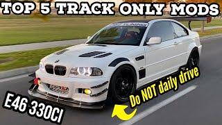 First 5 TRACK ONLY modifications on the E46 - BMW non-m racecar build - rematch custom tuning