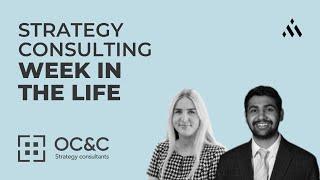 Week in the Life of a Strategy Consultant at OC&C