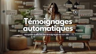 Automatiser les témoignages sur ton site avec un outil simple (mais de luxe)