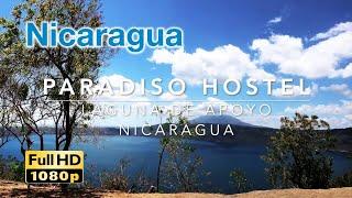 [Resort] Laguna de Apoyo Nicaragua (Hostel Paradiso) - ニカラグアのミニリゾート地 アポヨ湖 (1080/60p)