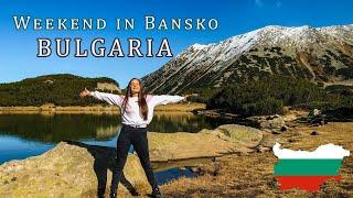 Weekend in BANSKO, BULGARIA - Hiking the Pirin Mountain | Bansko Travel Vlog