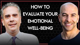 How to start evaluating your emotional well-being | Peter Attia and Paul Conti