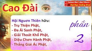 (đạo cao đài) Giải nghĩa DI LẠC CHƠN KINH của Phật Thích Ca (phần 2)