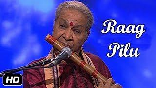 Raag PILU on FLUTE by Pt. Hariprasad Chaurasia