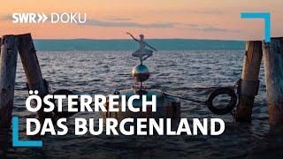 Wachgeküsst - Österreichs Burgenland im Aufwind