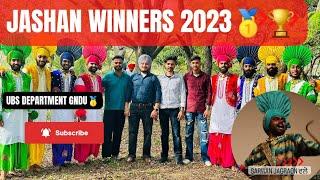 Jashan 2023 bhangra winners Ubs / gndu / Gurpreet gill boliya / sarwan ustaad ji