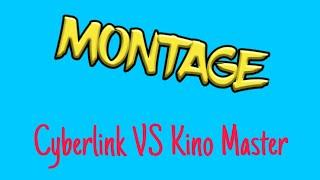 Cyberlink VS Kino Master