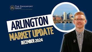 Arlington, VA Real Estate Market Update | December 2024 | The Davenport Group