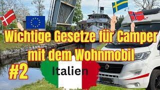 WOHNMOBIL- REGELN/ Vorschriften & Gesetze für Reisen in Europa & Skandinavien #2 Italien