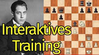 Interaktive Trainingsstunde mit Capablanca || Schach Training ||