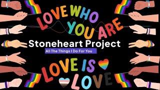 Stoneheart Project - All The Things I Do For You (Official Lyric Video)