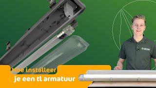 Hoe installeer je een LED TL armatuur? | LedLoket legt uit