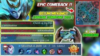 SUPER EPIC COMEBACK ! SELENA HYPER BANTAI MUSUH SOMBONG ! SELENA 4 JARI HANDCAM - Mobile Legends