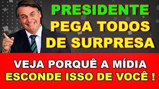 PRESIDENTE PEGA TODOS DE SURPRESA. VEJA PORQUÊ A MÍDIA ESCONDE ISSO DE VOCÊ !