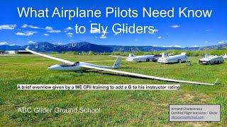 What Airplane Pilots Need to Know to Fly Gliders