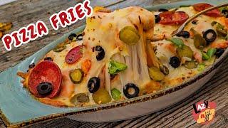 Enjoy Pizza Fries at Home | New York Loaded Pizza Fries Recipe | Cheesy Chicken Pizza Fries