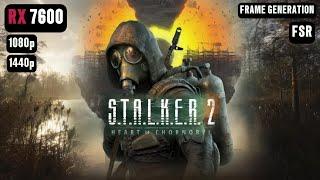 S.T.A.L.K.E.R. 2 Heart of Chornobyl RX 7600 FPS TEST | STALKER 2 RX 7600 & i5 12400F Benchmark