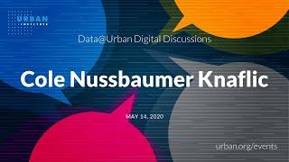 Data@Urban Digital Discussions featuring Cole Nussbaumer Knaflic