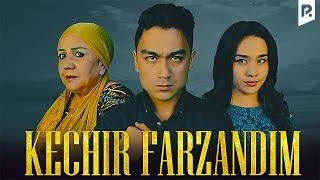 Kechir farzandim (o'zbek film) | Кечир фарзандим (узбекфильм)