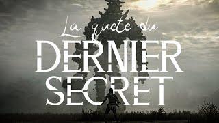 La quête du dernier secret