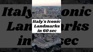 Italy’s Must-See Landmarks in 60 Seconds