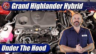 2024 Toyota Grand Highlander Hybrid: Engine Explained