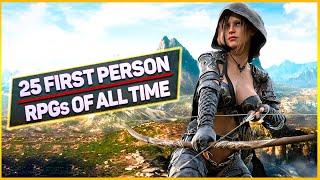 25 Best First Person RPGs of All Time