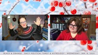 Daily Live Political Tarot Readings - January 8, 2025