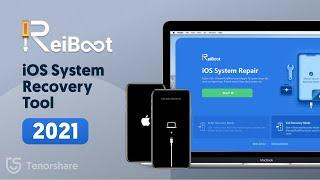 Tenorshare ReiBoot | The Best iOS System Recovery Tool 2021- Fix All iOS Issues with NO DATA LOSS