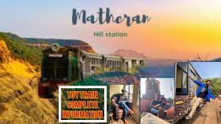 Neral-Matheran Toy Train Complete Information | Toy Train Timing & Tickets Booking | 2025 |